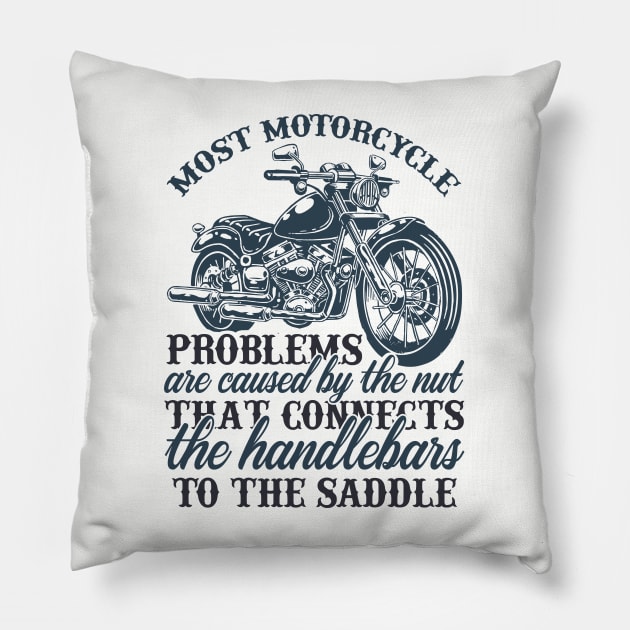 Motorcycle funny quote T-shirt Pillow by Solum Shirts