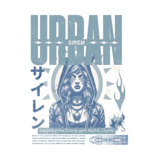 Urban Siren: Seducing the Streets with Mythic Charm T-Shirt