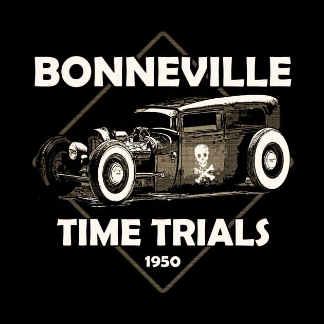 Bonneville time trials-Hot Rod by WickedNiceTees