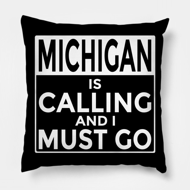 Fun Michigan State T Shirt Michigan Is Calling And I Must Go