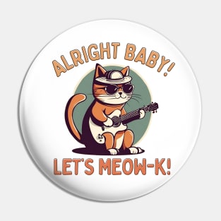 Meow and rock! Pin