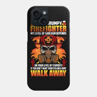 I Am A Grumpy firefighter Phone Case