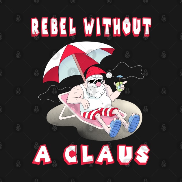 Rebel without a Claus by Blended Designs