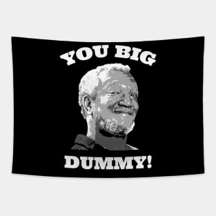 YOU BIG DUMMY! Tapestry