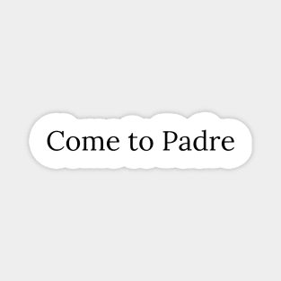 Come to Padre Garth Marenghi’s Darkplace Magnet