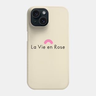 La Vie en Rose Phone Case