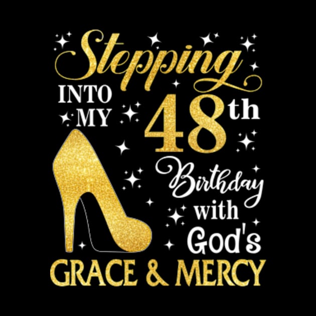 Stepping Into My 48th Birthday With God's Grace & Mercy Bday by MaxACarter