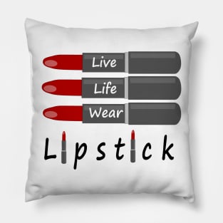 LIVE Life Wear Lipstick Pillow