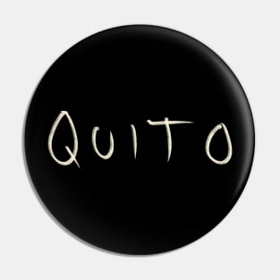 Quito Pin