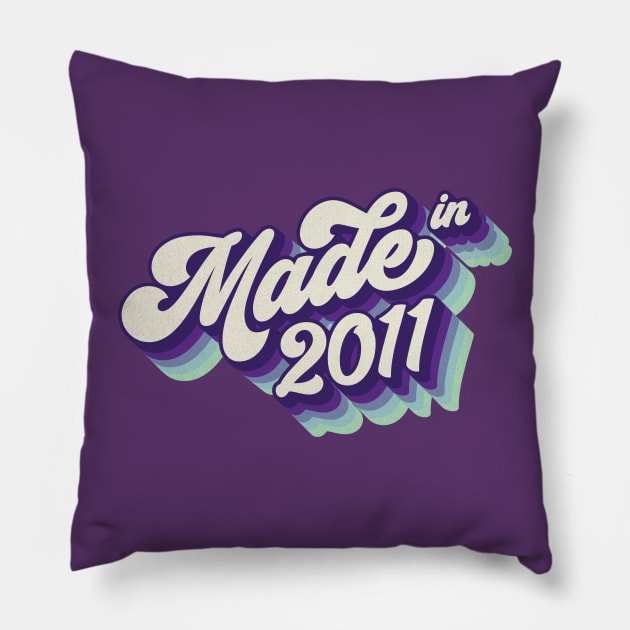 Made in 2011 Pillow by Cre8tiveTees
