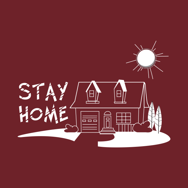 Stay Home by FA Design