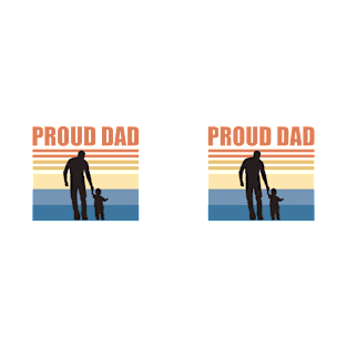 Proud Dad - Fathers Day T-Shirt