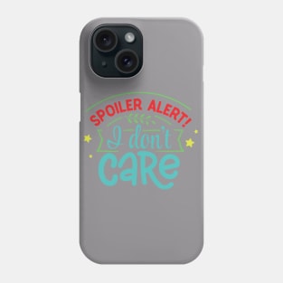 Spoiler Alert Phone Case