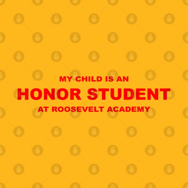 Roosevelt Academy Honor Student by AngryMongoAff