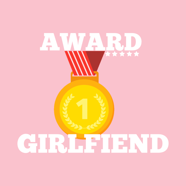 Award Trophy Best Girlfriend  i love my girlfriend gift by Flipodesigner