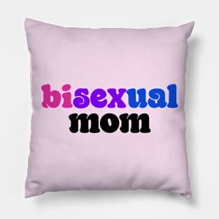 Bisexual mom Pillow