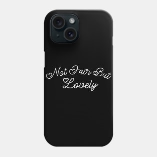 Not Fair But Lovely Richa Chadha Phone Case