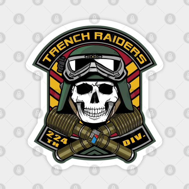 TRENCH RAIDERS Magnet by egoic071