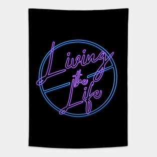 Living the life Tapestry