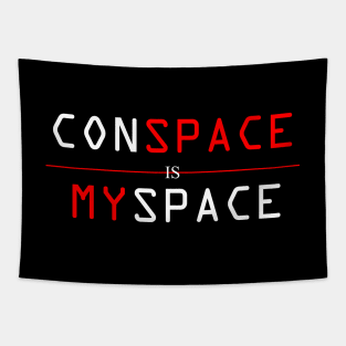 ConSpace is MySpace Tapestry