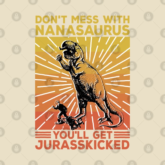 Don't Mess With Nanasaurus You'll Get Jurasskicked by silentboy