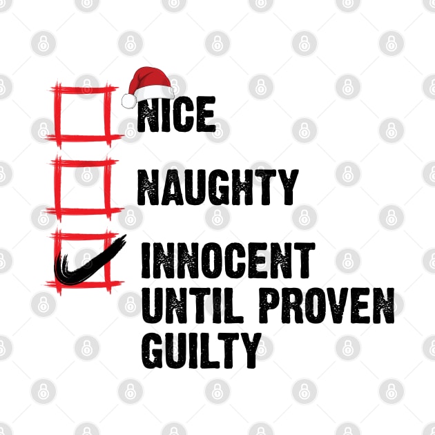 Nice Naughty Innocent Until Proven Guilty Christmas List v2 by Emma