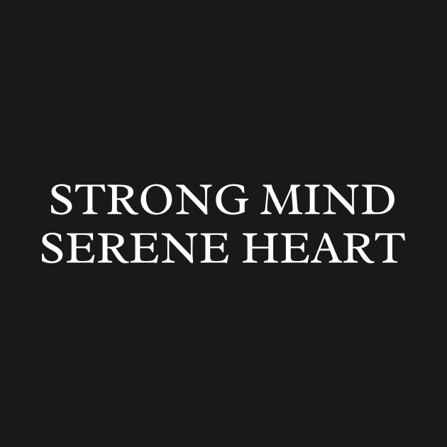 Strong Mind, Serene Heart by ZenFit