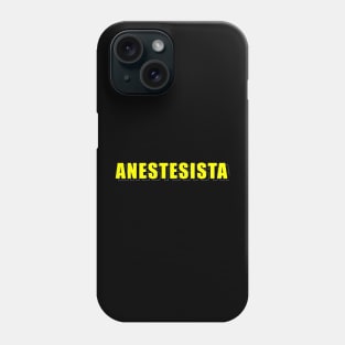 Anestesista Phone Case