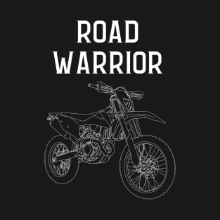 Road  warrior T-Shirt