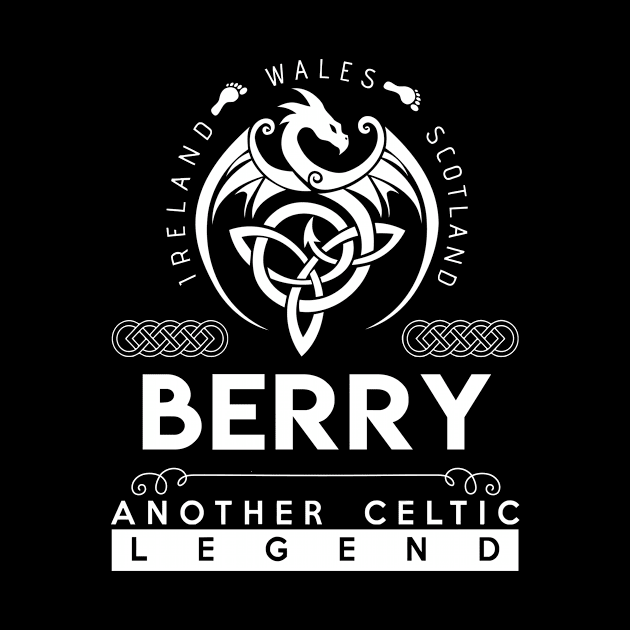 Berry Name T Shirt - Another Celtic Legend Berry Dragon Gift Item by harpermargy8920