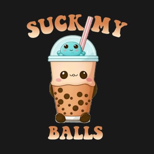 Suck My Balls (Boba) T-Shirt