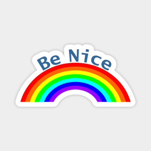 Blue Be Nice Rainbow Magnet