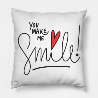 You make me smile.  :) Pillow