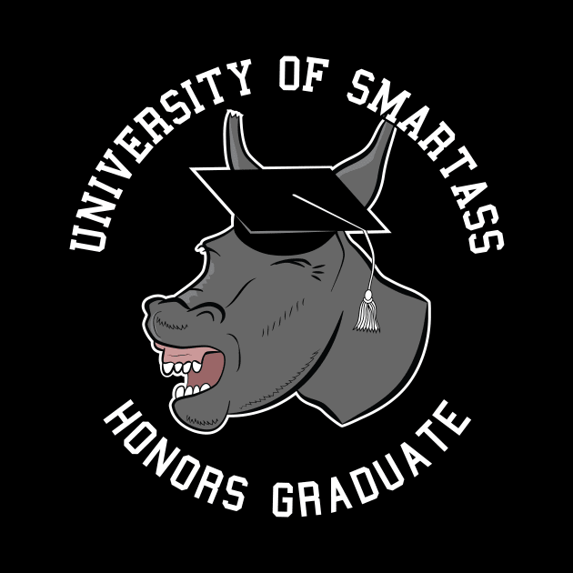 Smartass Honors Graduate Gift For Graduate by atomguy