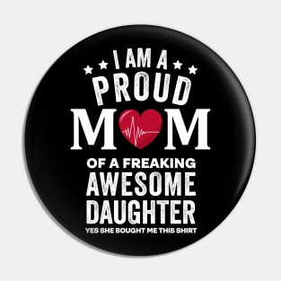 proud mom and daughter Pin