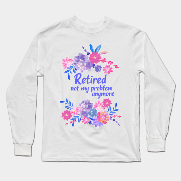 retirement t shirt sayings