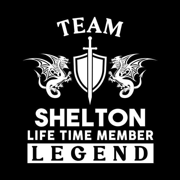 Shelton Name T Shirt - Shelton Life Time Member Legend Gift Item Tee by unendurableslemp118