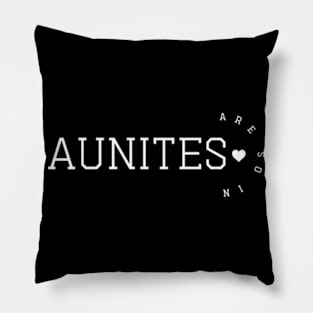 Aunties Are So In Pillow