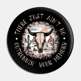 There Just Ain't No Outrunnin' Your Memory Deserts Leopard Bull Cactus Pin