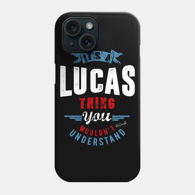 Is Your Name, Lucas ? This shirt is for you! Phone Case by C_ceconello