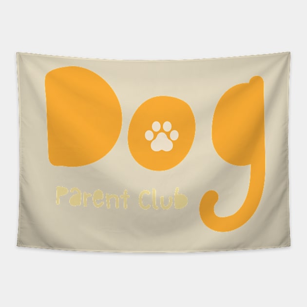 Dog Parent Club Tapestry by PatternbyNOK