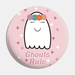 Ghouls Rule Pin