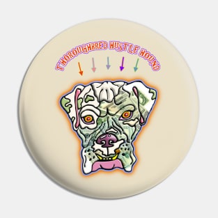 HU$TLE HOUND Pin