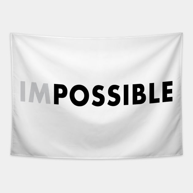 impossible is possible Tapestry by aanygraphic