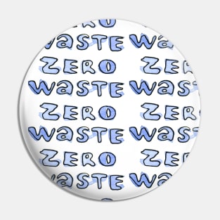 Zero Waste Pin