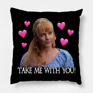 Gabrielle Take Me With You! Pillow