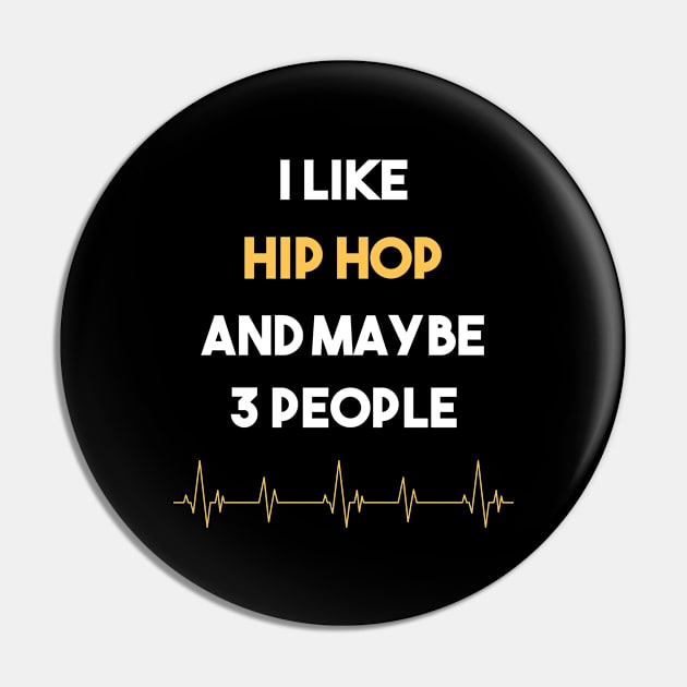 I Like 3 People And Hip hop Hiphop Pin by Hanh Tay