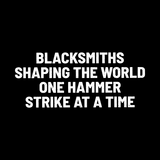 Blacksmiths Shaping the World, One Hammer Strike at a Time by trendynoize