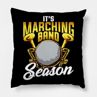 It's Marching Band Season Pillow