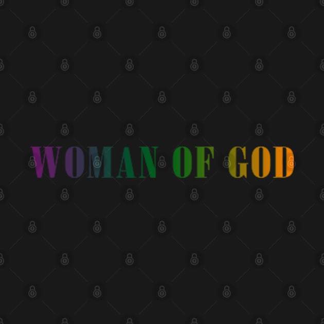 Woman Of God - Woman motivational by Aanmah Shop